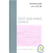 Cavovarus Foot, an Issue of Foot and Ankle Clinics