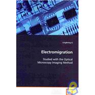 Electromigration: Studied With the Optical Microscopy Imaging Method