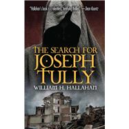 The Search for Joseph Tully