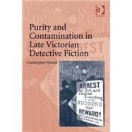 Purity and Contamination in Late Victorian Detective Fiction