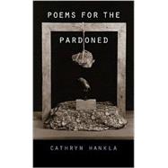 Poems for the Pardoned