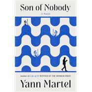 Son of Nobody A Novel book cover, ISBN 9781324118138