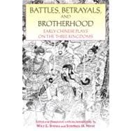 Battles, Betrayals, and Brotherhood