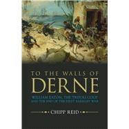 To the Walls of Derne