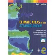 Climate Atlas of the Atlantic Ocean: Derived from the Comprehensive Ocean Atmosphere Data Set (Coads