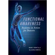 Functional Awareness Anatomy in Action for Dancers