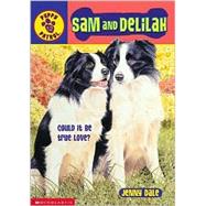 Sam and Delilah