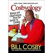 Cosbyology Essays and Observations from the Doctor of Comedy,9780786888139