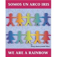Somos un arco iris / We Are a Rainbow