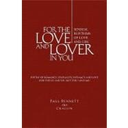 For the Love and Lover in You : (Sensual Rhythms of Love and Life)