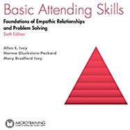 Basic Attending Skills: Textbook