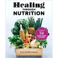Healing Through Nutrition