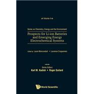 Prospects for Li-ion Batteries and Emerging Energy Electrochemical Systems