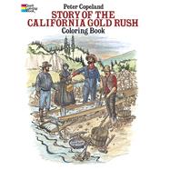 Story of the California Gold Rush Coloring Book