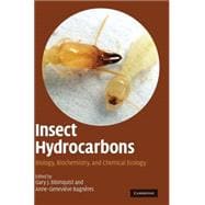 Insect Hydrocarbons: Biology, Biochemistry, and Chemical Ecology