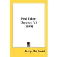 Paul Faber : Surgeon V1 (1879)