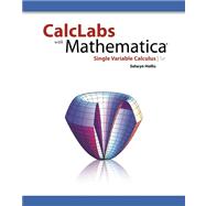 CalcLabs with Mathematica for Single Variable Calculus