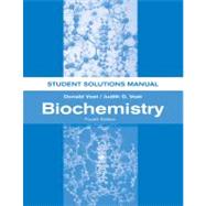 Biochemistry, Student Solutions Manual, 4th Edition