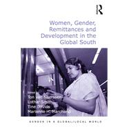 Women, Gender, Remittances and Development in the Global South