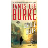 Creole Belle A Dave Robicheaux Novel