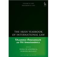 The Irish Yearbook of International Law, Volume 10, 2015 Volume 10, 2015,9781509918140