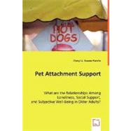 Pet Attachement Support: What Are the Relationships Among Loneliness, Social Support, and Subjective Well-being in Older Adults