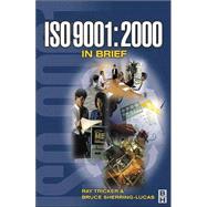 ISO 9001 : 2000 in Brief