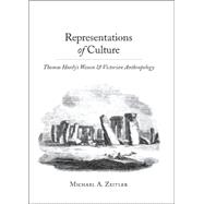 Representations of Culture : Thomas Hardy's Wessex and Victorian Anthropology