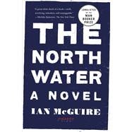 The North Water A Novel