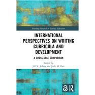International Perspectives on Writing Curricula and Development