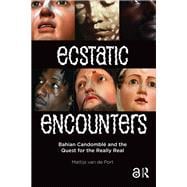 Ecstatic Encounters