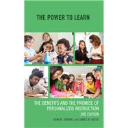 The Power to Learn The Benefits and the Promise of Personalized Instruction