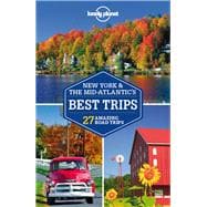Lonely Planet New York & Mid-Atlantic's Best Trips