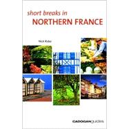 Short Breaks in Northern France