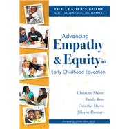 Advancing Empathy and Equity in Early Childhood Education