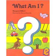 What Am I?