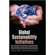Global Sustainability Initiatives : New Models and New Approaches (HC)