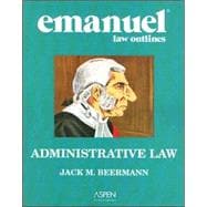 Administrative Law; emanuel law outlines