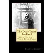 The Dixie Taoist Handbook