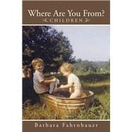 Where Are You From?: Children