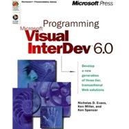 Programming Visual InterDev 6.0 : Develop a New Generation of Three Tier Transactional Web Solution,9781572318144