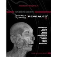 Workbook to accompany Anatomy & Physiology Revealed Version 2.0