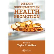 Dietary Supplements in Health Promotion