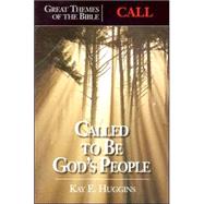Call: Called to be God's People