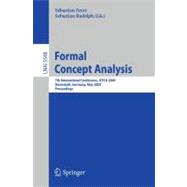 Formal Concept Analysis : 7th International Conference, ICFCA 2009 Darmstadt, Germany, May 21-24, 2009 Proceedings