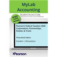 MyLab Accounting with Pearson eText Access Code for Pearson's Federal Taxation 2026 Corporations, Partnerships, Estates, & Trusts