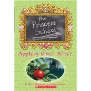 Princess School #06: Apple-y Ever After Apple-y Ever After