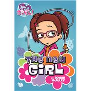 Go Girl! #4: The New Girl
