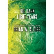 The Dark Light Years