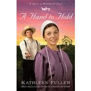 A Hearts Of Middlefield Novel #3 : A Hand To Hold